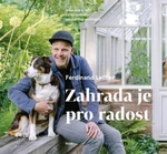 Zahrada je pro radost - Inspirace a rady od uznávaného zahradního architekta - Ferdinand Leffler