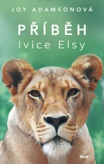 Příběh lvice Elsy (Defekt) - Joy Adamsonová