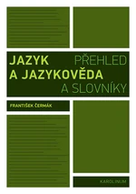 Jazyk a jazykověda - František Čermák - e-kniha