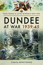 Dundee at War 1939â45