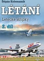 Létání 2. díl - Štěpán Kolomazník