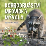 Dobrodružství medvídka mývala (Defekt) - Libuše Radová