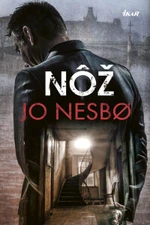 Nôž - Jo Nesbø