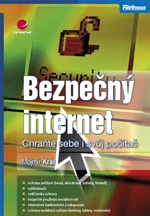 Bezpečný internet - Mojmír Král - e-kniha
