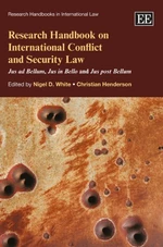 Research Handbook on International Conflict and Security Law