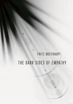 The Dark Sides of Empathy