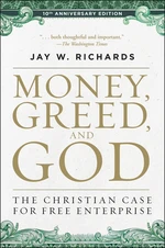 Money, Greed, and God 10th Anniversary Edition
