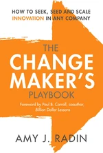 The Change Maker's Playbook