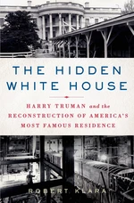 The Hidden White House