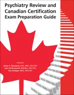 Psychiatry Review and Canadian Certification Exam Preparation Guide