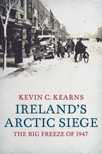 Ireland's Arctic Siege of 1947