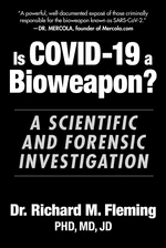 Is COVID-19 a Bioweapon?