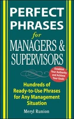 Perfect Phrases for Managers and Supervisors