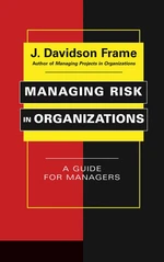 Managing Risk in Organizations