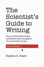 The Scientistâs Guide to Writing, 2nd Edition