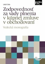 Zodpovednosť za vady plnenia v kúpnej zmluve v obchodovaní - Cisko Lukáš