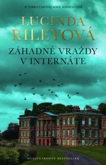 Záhadné vraždy v internáte - Lucinda Rileyová