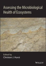 Assessing the Microbiological Health of Ecosystems