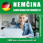 Němčina - slovní zásoba pro pokročilé C2 - Tomáš Dvořáček - audiokniha