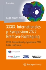 XXXIX. Internationales Î¼-Symposium 2022 Bremsen-Fachtagung