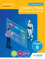 International Computing for Lower Secondary Student's Book Stage 9