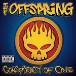 The Offspring – Conspiracy Of One