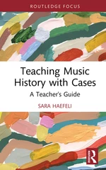 Teaching Music History with Cases