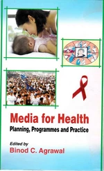 Media for Health Planning, Programmes and Practice