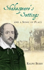 Shakespeareâs Settings and a Sense of Place
