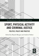 Sport, Physical Activity and Criminal Justice