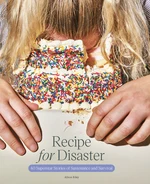 Recipe for Disaster