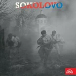 Různí interpreti – Sokolovo. Vyprávění účastníků bitvy u Sokolova 8.3.1943 Různí interpreti – Sokolovo. Vyprávění účastníků bitvy u Sokolova 8.3.1943
