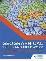 Geographical Skills and Fieldwork for AQA GCSE (9â1) Geography