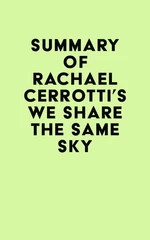 Summary of Rachael Cerrotti's We Share the Same Sky