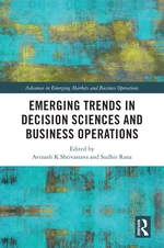 Emerging Trends in Decision Sciences and Business Operations