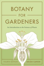 Botany for Gardeners, Fourth Edition