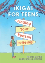 Ikigai for Teens (EBK)