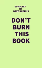 Summary of Dave Rubin's Don't Burn This Book