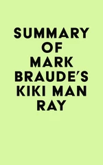 Summary of Mark Braude's Kiki Man Ray