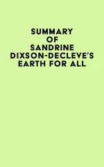 Summary of Sandrine Dixson-Decleve's Earth for All