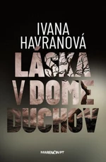 Láska v dome duchov - Ivana Havranová