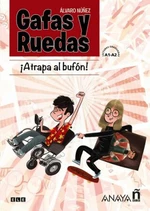 Gafas y ruedas: Atrapa al bufón! - Núňez Álvaro