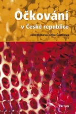 Očkování v České republice - Jana Dáňová, Jitka Částková
