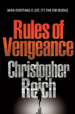 Rules of Vengeance - Christopher Reich