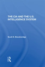 The Cia And The U.S. Intelligence System