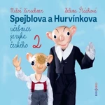 Spejblova a Hurvínkova učebnice jazyka českého 2 - Helena Štáchová, Miloš Kirschner - audiokniha
