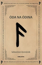 Óda na Ódina - Sebastian Komárek - e-kniha
