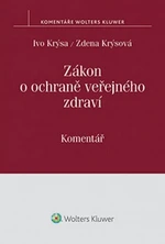 Zákon o ochraně veřejného zdraví - Ivo Krýsa, Zdena Krýsová