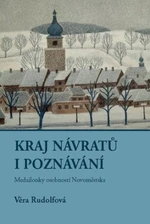 Kraj návratů i setkávání - Věra Rudolfová