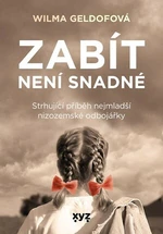 Zabít není snadné - Geldofová Vilma
